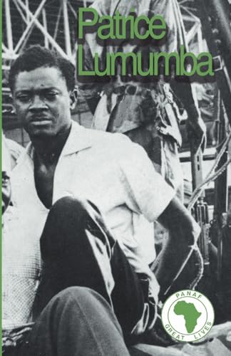 Patrice Lumumba (Panaf Great Lives) von Panaf Books