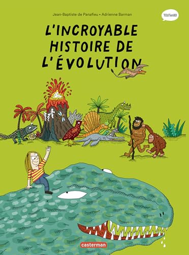 Les sciences en BD - L'Incroyable histoire de l'évolution: Nouvelle édition von CASTERMAN