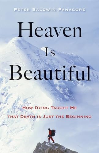 Heaven is Beautiful: How Dying Taught Me That Death is Just the Beginning von Hampton Roads Publishing Company