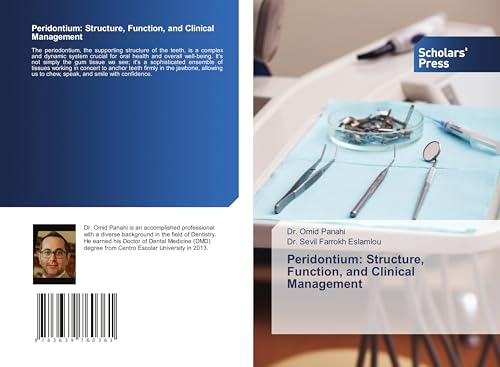 Peridontium: Structure, Function, and Clinical Management: DE von Scholars' Press