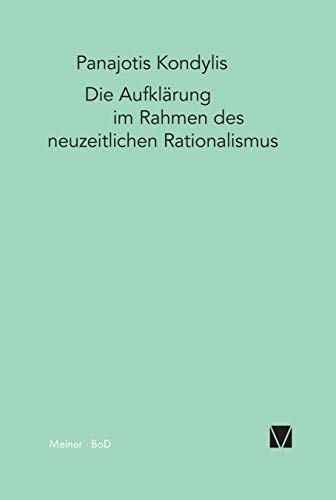 Die Aufklärung im Rahmen des neuzeitlichen Rationalismus