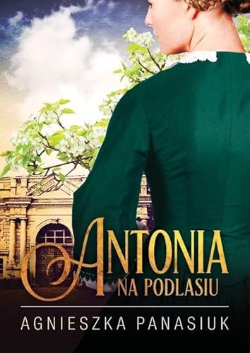 Na Podlasiu Antonia von Szara Godzina