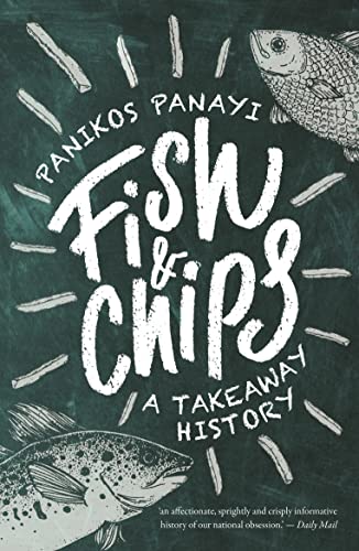 Fish and Chips: A Takeaway History von Reaktion Books