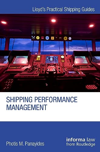 Shipping Performance Management (Lloyd's Practical Shipping Guides) von Informa Law from Routledge