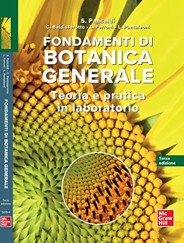 Fondamenti di botanica generale. Teoria e pratica in laboratorio (Scienze) von McGraw-Hill Education