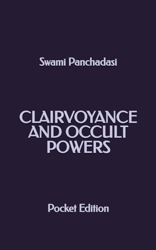 Clairvoyance and Occult Powers (Pocket Edition) von Independently published