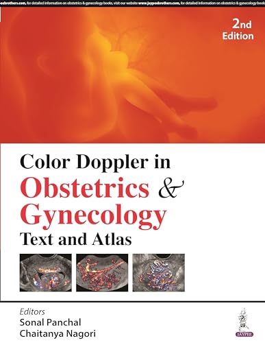 Color Doppler in Obstetrics & Gynecology: Text and Atlas von Jaypee Brothers Medical Publishers