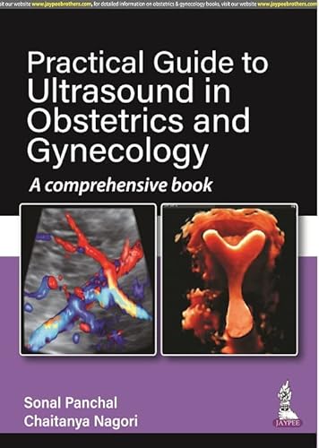 Practical Guide to Ultrasound in Obstetrics and Gynecology: A Comprehensive Book