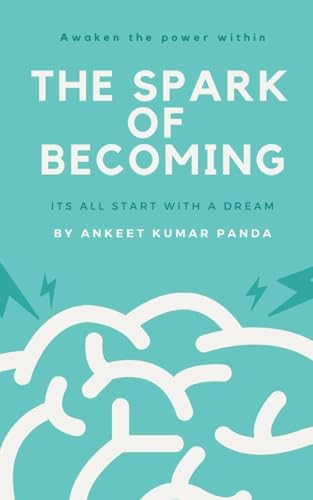 The Spark Of Becoming The Spark Of Becoming von Writat