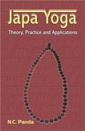 Japa Yoga: Theory, Practice and Applications von D.K. Print World Ltd