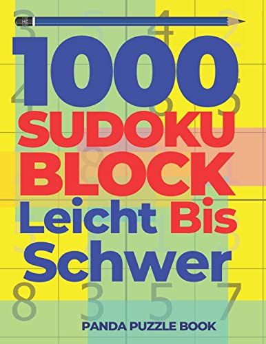 1000 Sudoku Block Leicht Bis Schwer: Logikspiele Für Erwachsene
