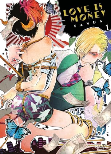 Love is money - Tome 1