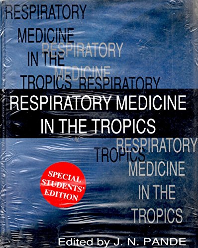 Respiratory Medicine in the Tropics
