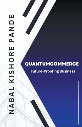 QuantumCommerce: Future-Proofing Business von NAWAL