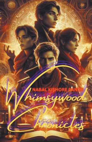 Whimsywood Chronicles von NAWAL