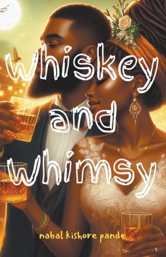Whiskey and Whimsy von NAWAL
