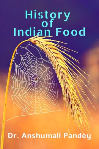 History of Indian Food
