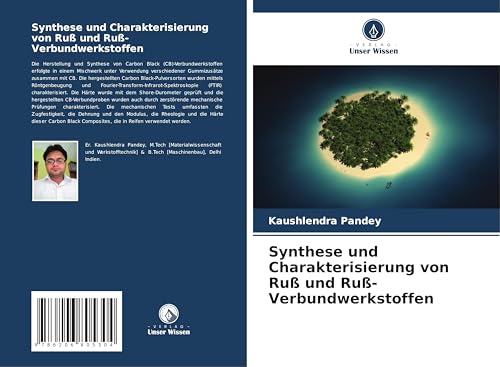 Synthese und Charakterisierung von Ruß und Ruß-Verbundwerkstoffen: DE von Verlag Unser Wissen