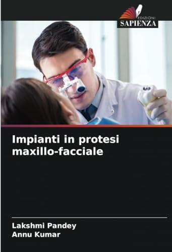 Impianti in protesi maxillo-facciale: DE von Edizioni Sapienza