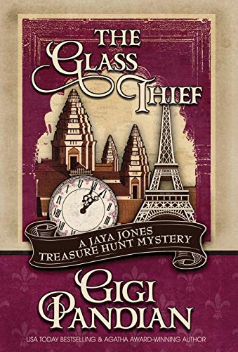 THE GLASS THIEF (Jaya Jones Treasure Hunt Mystery, Band 6)