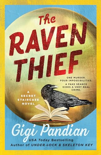 Raven Thief: A Secret Staircase Novel (Secret Staircase Mysteries, 2, Band 2) von Minotaur