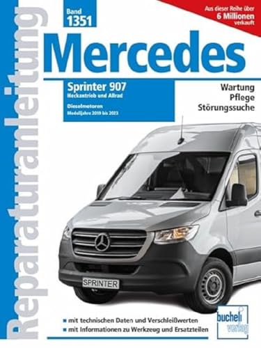 Mercedes Sprinter 907: Dieselmotoren Modelljahre 2019 bis 2023 (Reparaturanleitungen)