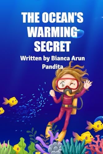 THE OCEAN'S WARMING SECRET THE OCEAN'S WARMING SECRET von BriBooks