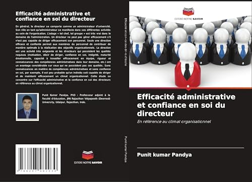 Efficacité administrative et confiance en soi du directeur: En référence au climat organisationnel von Editions Notre Savoir