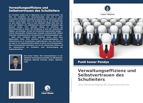 Verwaltungseffizienz und Selbstvertrauen des Schulleiters: Unter Berücksichtigung des Organisationsklimas von Verlag Unser Wissen