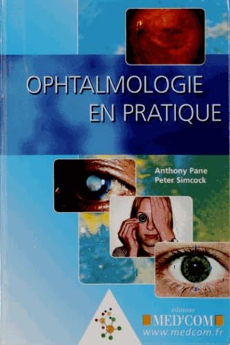 OPHTALMOLOGIE EN PRATIQUE (0000) von MED COM