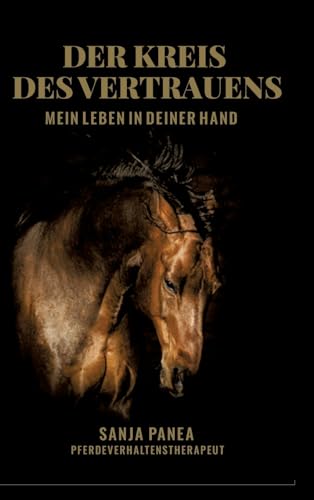 Der Kreis des Vertrauens: Mein Leben in Deiner Hand von tredition