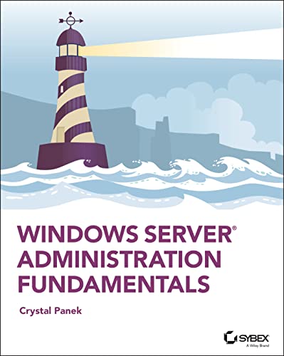 Windows Server Administration Fundamentals von Sybex