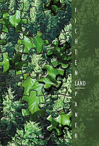 Fichten-Land: Wie Deutschland seine Wälder verlor von Natur & Text