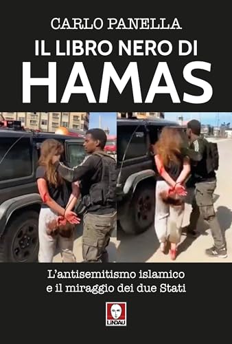 Il libro nero di Hamas. L'antisemitsmo islamico e il miraggio dei due Stati (I Draghi) von Lindau