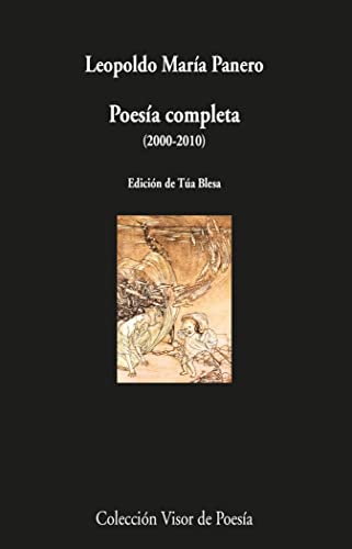 Poesía completa, 2000-2010: Poesía 2000 - 2010 (Visor de Poesía, Band 834)