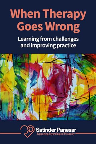 When Therapy Goes Wrong: Learning From Challenges And Improving Practice von Discover Your Bounce Publishing