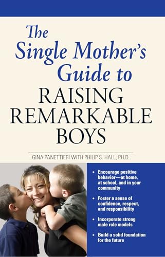 The Single Mother's Guide to Raising Remarkable Boys von Adams Media Corporation