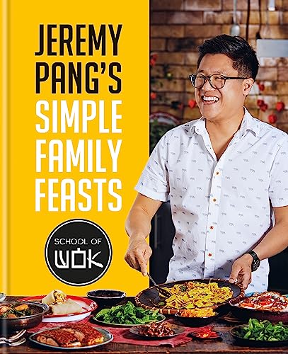 Jeremy Pang's School of Wok: Simple Family Feasts von Hamlyn