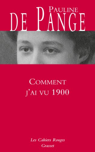 Comment j'ai vu 1900 von GRASSET