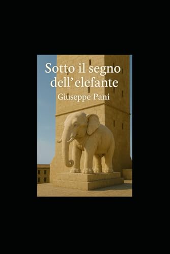 Sotto il segno dell'elefante von Independently published