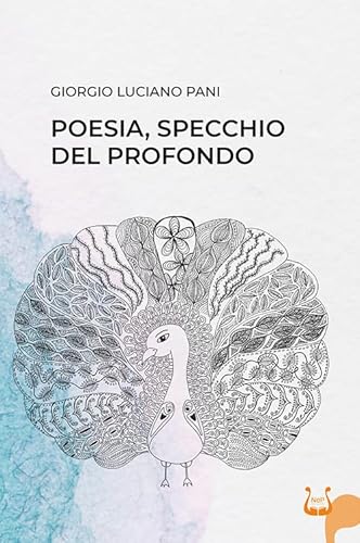 Poesia, specchio del profondo. Nuova ediz. Poesia, specchio del profondo. Nuova ediz. von NeP edizioni