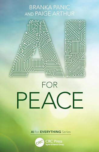 AI for Peace (Ai for Everything) von CRC Press