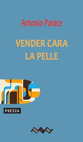 Vender cara la pelle. Ovvero ode alla pandemia eterna (Tracce di sabbia) von Temperino Rosso