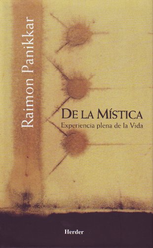 De la mística : experiencia plena de la vida von Herder