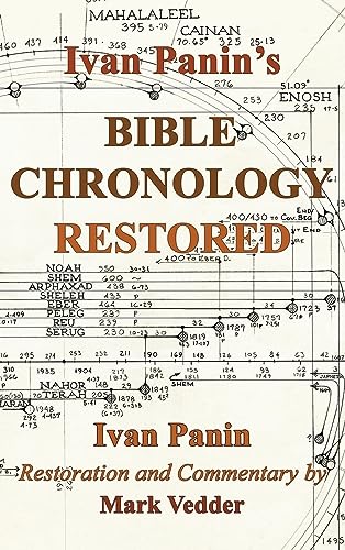 Ivan Panin's Bible Chronology Restored von Hokny TD