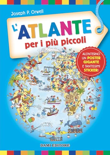 L'atlante per i più piccoli. Ediz. a colori. Con Poster. Con Adesivi (Magic Price)