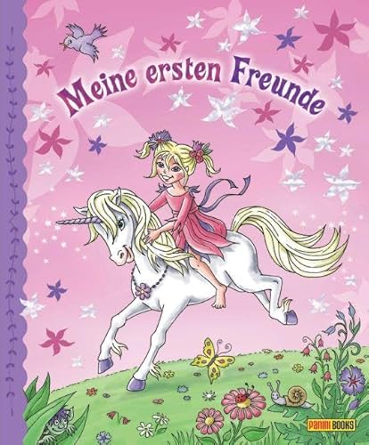 Die Elfenprinzessin und das Einhorn Freundebuch: Meine ersten Freunde