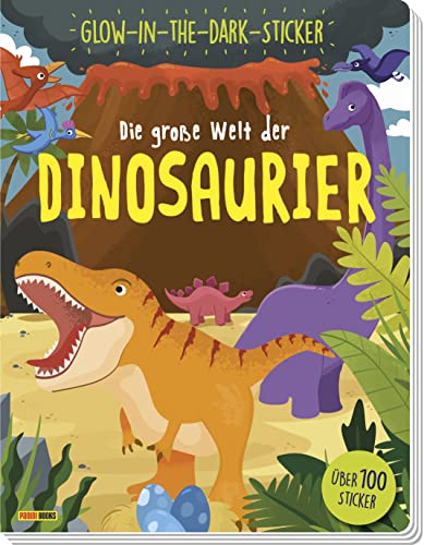 Die große Welt der Dinosaurier: über 100 Sticker inkl. Glow-in-the-Dark-Sticker