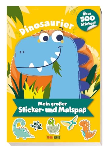 Dinosaurier: Mein großer Sticker- und Malspaß: über 500 Sticker! Dinosaurier: Mein großer Sticker- und Malspaß: über 500 Sticker!
