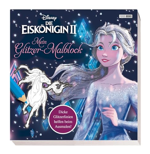 Disney Die Eiskönigin 2: Mein Glitzer-Malblock: Dicke Glitzerlinien helfen beim Ausmalen! von Panini